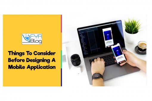 Things To Consider Before Designing A Mobile Application